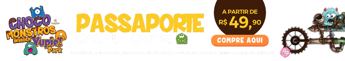 Passaporte do Yupie! Park para os Cacau Lovers